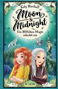 Ein BISSchen Magie schadet nie / Moon & Midnight Bd.2 von FISCHER KJB