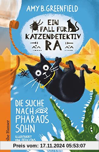 Ein Fall für Katzendetektiv Ra - Die Suche nach Pharaos Sohn (Katzendetektiv Ra-Reihe, Band 3)