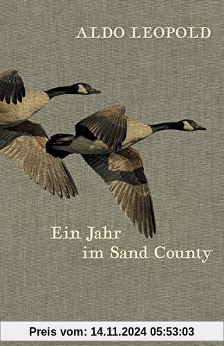 Ein Jahr im Sand County (Naturkunden)