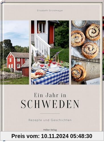 Ein Jahr in Schweden: Rezepte und Geschichten