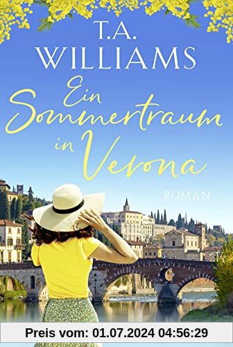 Ein Sommertraum in Verona: Roman