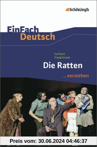 EinFach Deutsch ...verstehen: Gerhart Hauptmann: Die Ratten