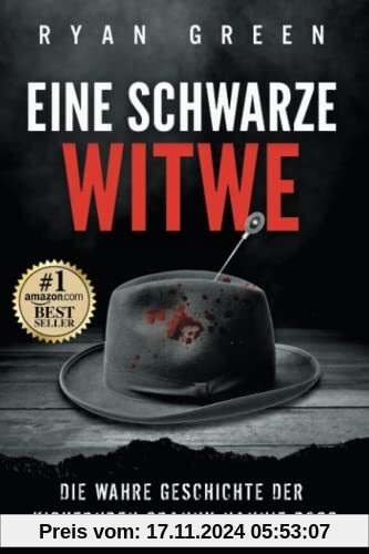 Eine Schwarze Witwe: Die wahre Geschichte der kichernden Granny Nannie Doss (Wahres Verbrechen)