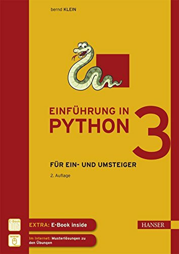 Einf�hrung in Python 3: F�r Ein- und Umsteiger