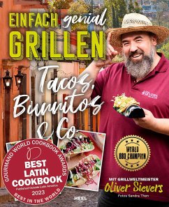 Einfach genial Grillen - Tacos, Burritos & Co. von Heel Verlag