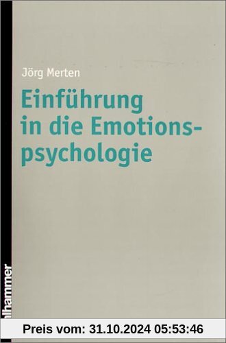 Einführung in die Emotionspsychologie