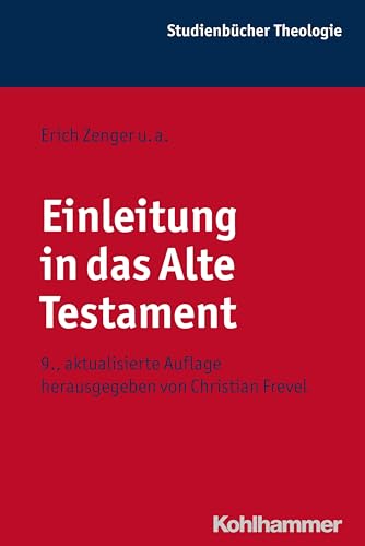 Einleitung in das Alte Testament (Kohlhammer Studienbücher Theologie, 1,1) von Kohlhammer W.
