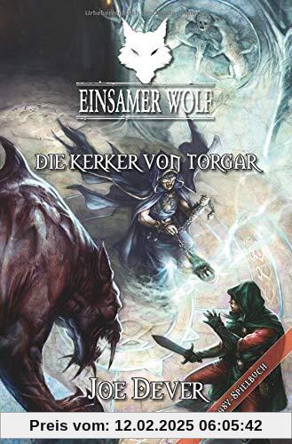 Einsamer Wolf 10 - Die Kerker von Torgar