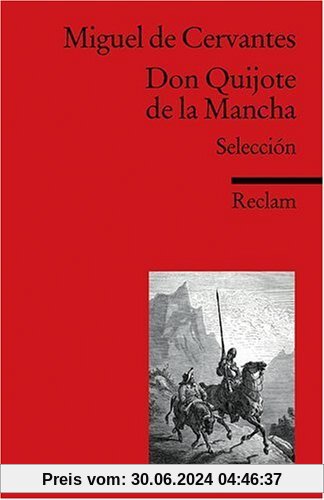 El ingenioso hidalgo Don Quijote de la Mancha: Selección. (Fremdsprachentexte)