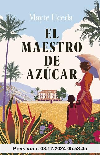 El maestro de azúcar (Autores Españoles e Iberoamericanos)