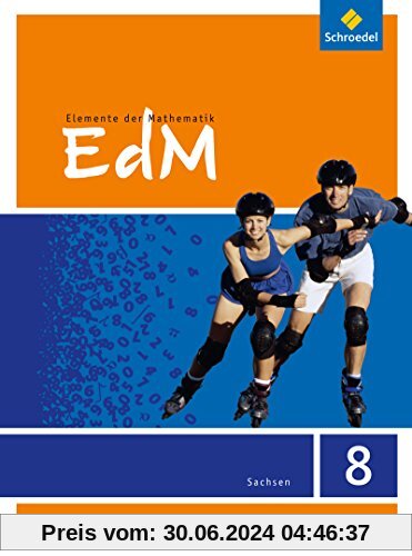 Elemente der Mathematik SI - Ausgabe 2012 für Sachsen: Schülerband 8