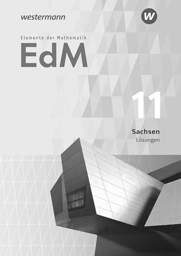 Elemente der Mathematik SII - Ausgabe 2018 für Sachsen: Lösungen 11