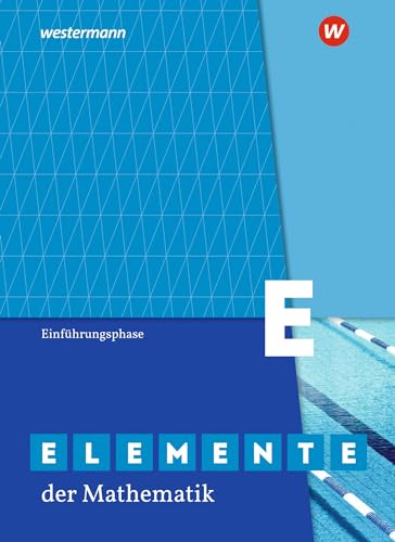 Elemente der Mathematik SII - Ausgabe 2020 für Nordrhein-Westfalen: Einführungsphase Schülerband