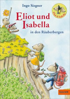 Eliot und Isabella in den Räuberbergen von Beltz / Gulliver von Beltz & Gelberg