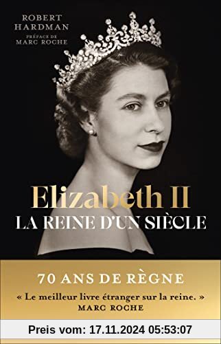 Elizabeth II, la reine d'un siècle: Tome 1 : 1926-1992