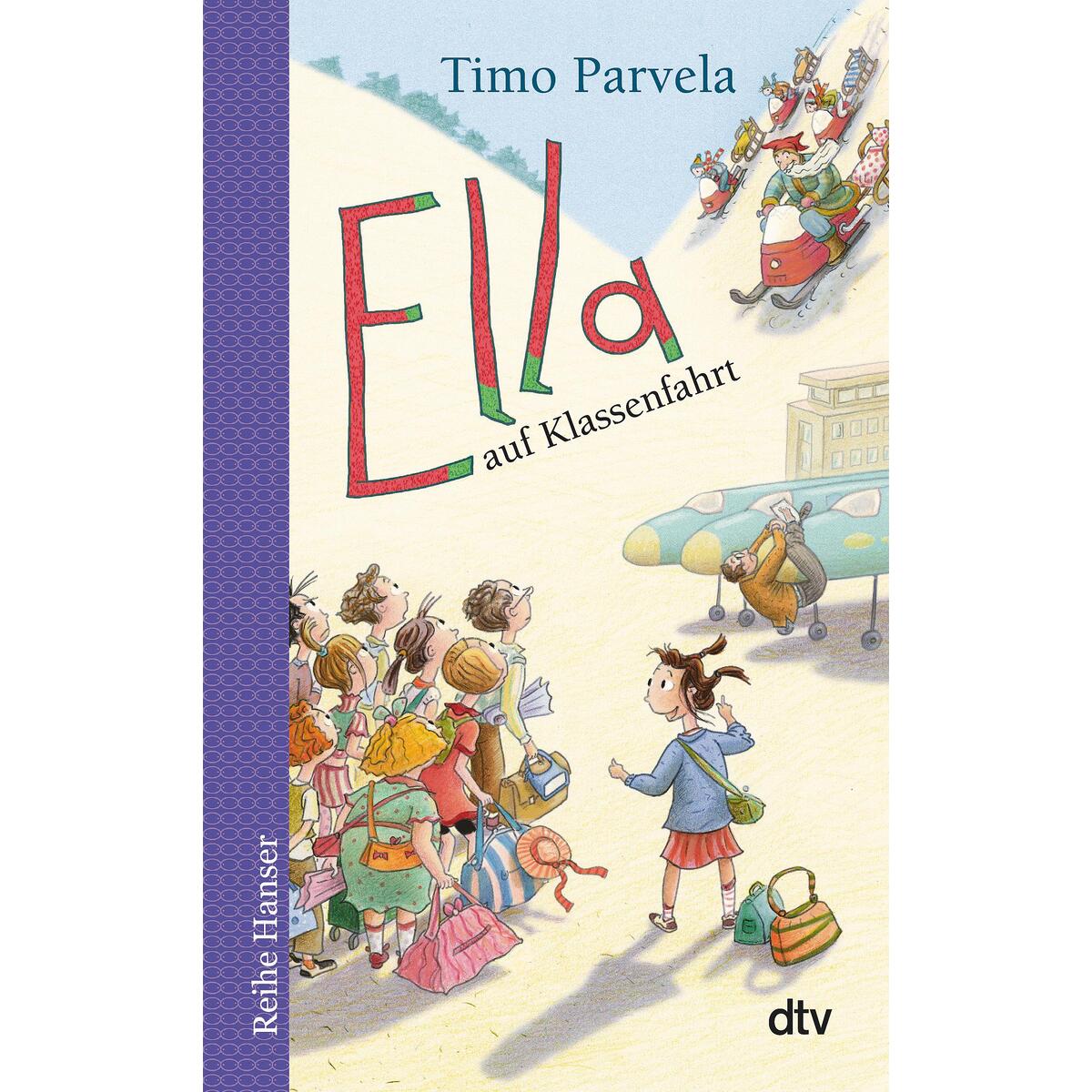 Ella auf Klassenfahrt. Bd. 03 von dtv Verlagsgesellschaft