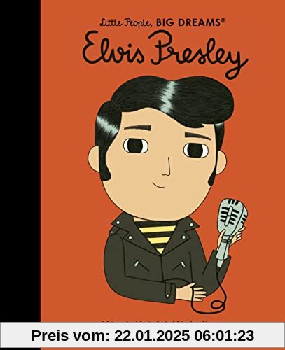 Elvis Presley (80) (Little People, BIG DREAMS, Band 80)