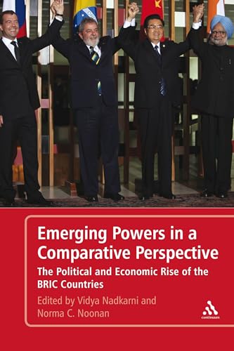 Emerging Powers in a Comparative Perspective: The Political and Economic Rise of the BRIC Countries von Bloomsbury
