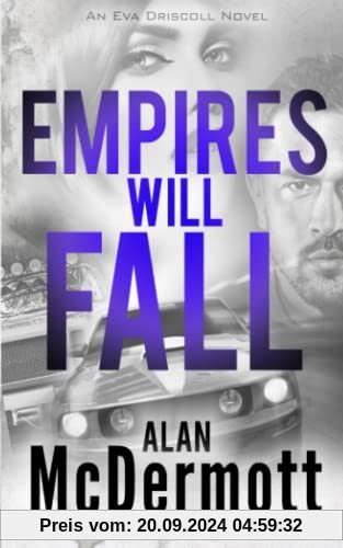 Empires Will Fall (An Eva Driscoll Thriller Book 5)