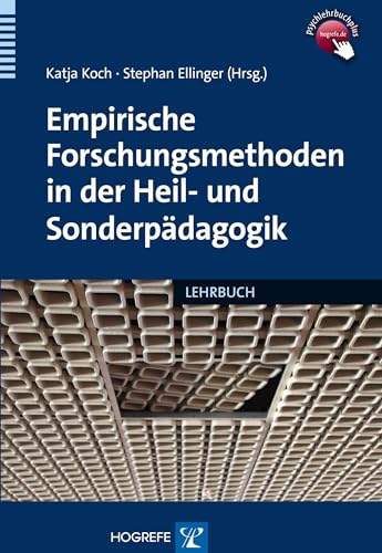 Empirische Forschungsmethoden in der Heil- und Sonderpädagogik: Eine Einführung von Hogrefe Verlag GmbH + Co.