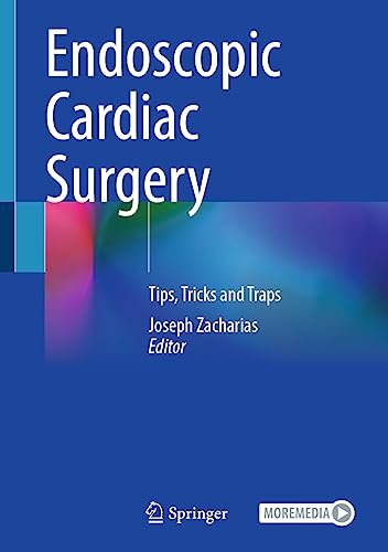 Endoscopic Cardiac Surgery: Tips, Tricks and Traps