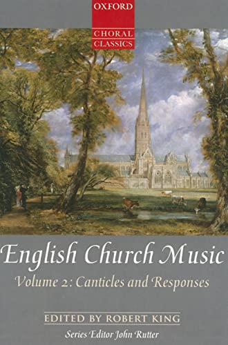 English Church Music: Canticles and Responses (Oxford Choral Classics Collections, 2)