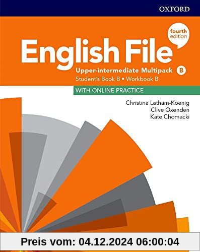 English File: Upper-Intermediate: Student's Book/Workbook Multi-Pack B (English File Fourth Edition)