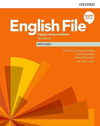 English File: Upper-Intermediate: Workbook with Key von Oxford University Press