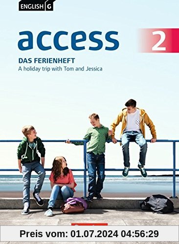 English G Access - Allgemeine Ausgabe: Band 2: 6. Schuljahr - Das Ferienheft: A holiday trip with Tom and Jessica. Arbeitsheft