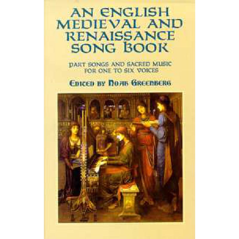 English Medieval + Renaissance Songbook for 1 - 6 voices
