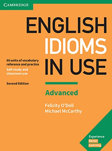 English idioms in Use Advanced 2nd Edition: Book with answers