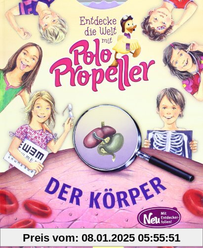 Entdecke die Welt mit Polo Propeller 03 - Der Körper