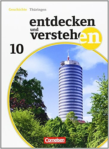 Entdecken und verstehen - Geschichtsbuch - Thüringen 2012 - 10. Schuljahr: Vom Kalten Krieg bi...