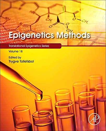 Epigenetics Methods (Volume 18) (Translational Epigenetics, Volume 18) von Academic Press