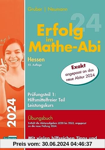Erfolg im Mathe-Abi 2024 Hessen Leistungskurs Prüfungsteil 1: Hilfsmittelfreier Teil