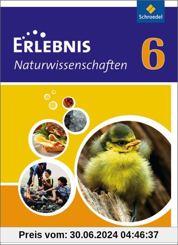 Erlebnis Naturwissenschaften - Ausgabe 2010 für Rheinland-Pfalz: Schülerband 6