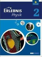 Erlebnis Physik 2. Schulbuch. Oberschulen. Niedersachsen