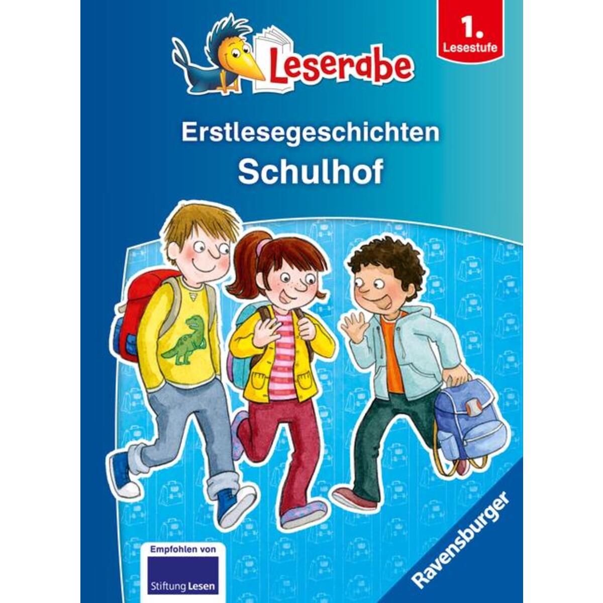 Erstlesegeschichten: Schulhof - Leserabe 1. Klasse - Erstlesebuch für Kinder ab ... von Ravensburger Verlag