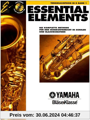 Essential Elements, für Tenorsaxophon in B, m. Audio-CD