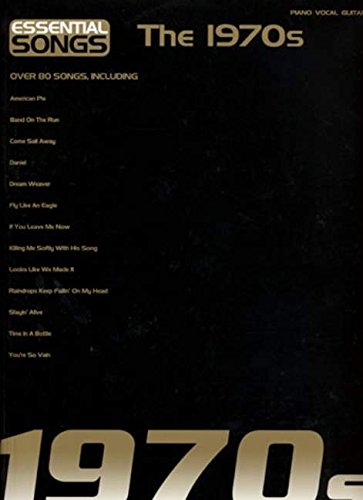 Essential Songs The 1970s von HAL LEONARD