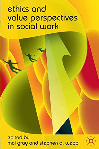 Ethics and Value Perspectives in Social Work von Red Globe Press