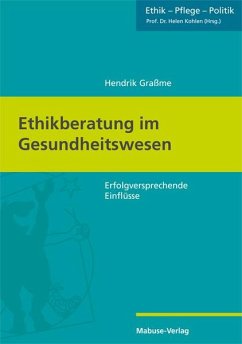 Ethikberatung im Gesundheitswesen von Mabuse-Verlag