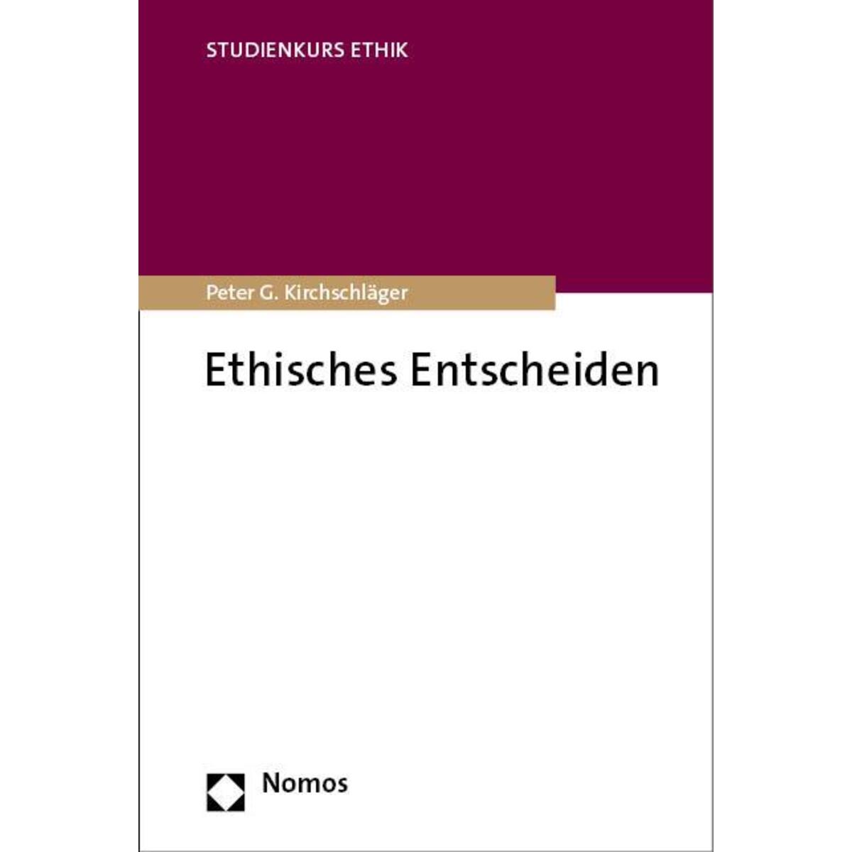 Ethisches Entscheiden von Nomos Verlags GmbH