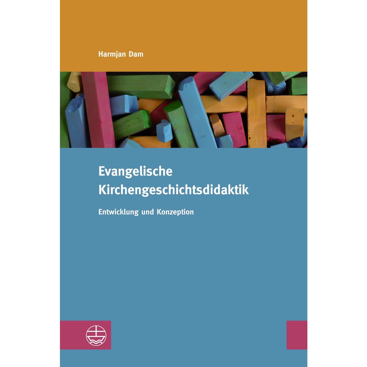 Evangelische Kirchengeschichtsdidaktik von Evangelische Verlagsansta