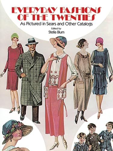 Everyday Fashions of the Twenties As Pictured in Sears and Other Catalogs (Dover Fashion and Costumes)