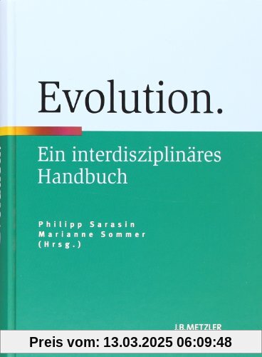 Evolution: Ein interdisziplinäres Handbuch