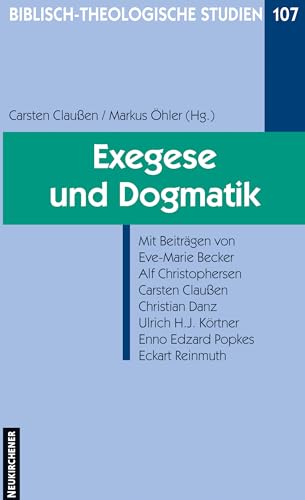 Exegese und Dogmatik (Biblisch-Theologische Studien) von Vandenhoeck & Ruprecht GmbH & Co. KG