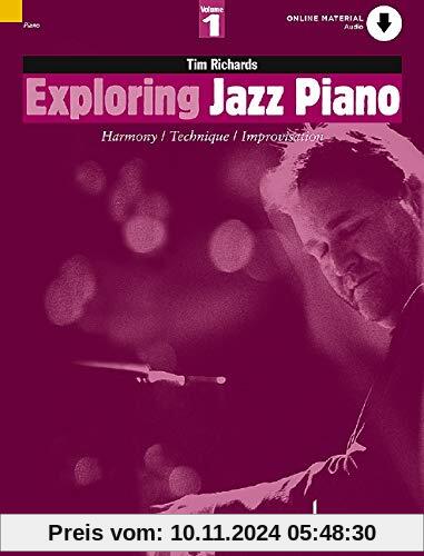 Exploring Jazz Piano: Harmony / Technique / Improvisation. Vol. 1. Klavier. Ausgabe mit Online-Audiodatei. (Schott Pop-Styles)