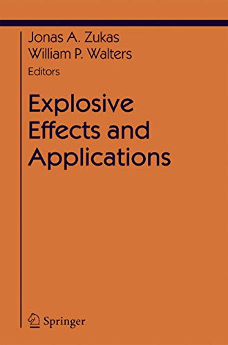 Explosive Effects and Applications (Shock Wave and High Pressure Phenomena) von Springer