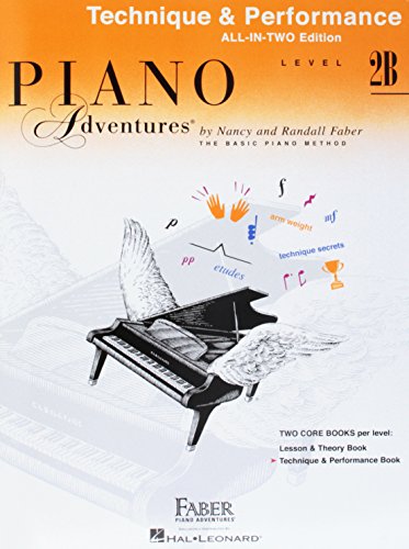 Piano Adventures All-In-Two Level 2B Tech. & Perf.: Technique & Performance - Anglicised Edition
